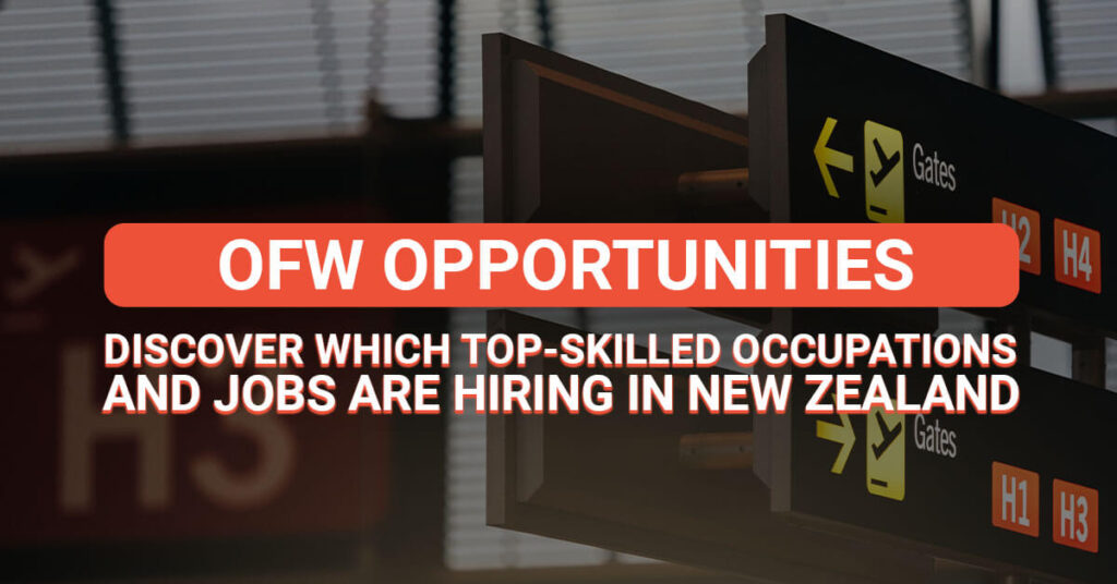 OFW Opportunities-discover which top skilled occupations and jobs are hiring in New Zealand - featured image